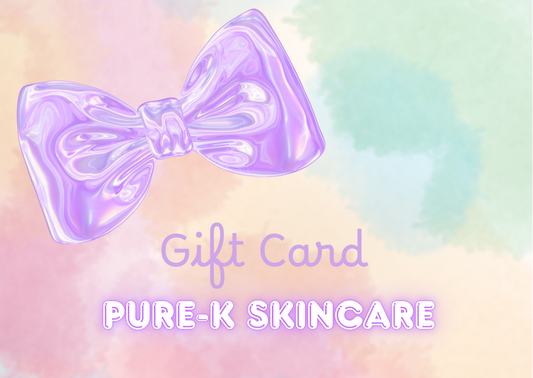 🎁Carte Cadeau PURE-K Skincare